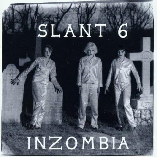 洋楽 SLANT 6/INZOMBIA Amazon.com: Inzombia : Slant 6: Digital Music